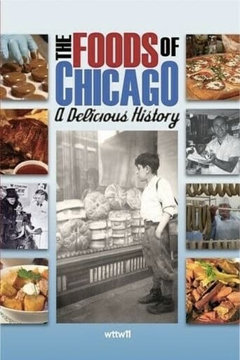 Poster of The Foods of Chicago: A Delicious History