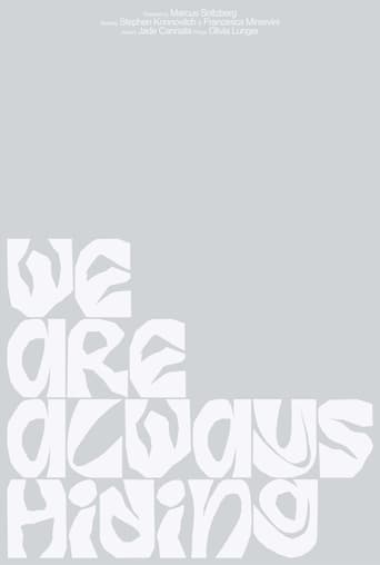 Poster of We Are Always Hiding