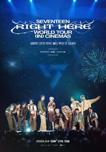 Poster of SEVENTEEN [RIGHT HERE] WORLD TOUR IN CINEMAS