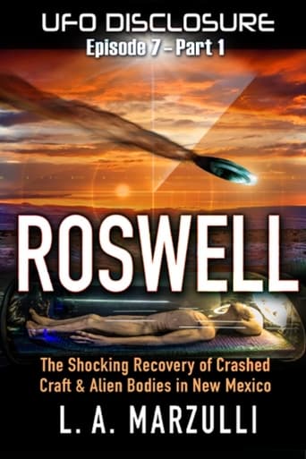 Poster of UFO Disclosure Part 7.1: Revisiting Roswell - Exoneration!