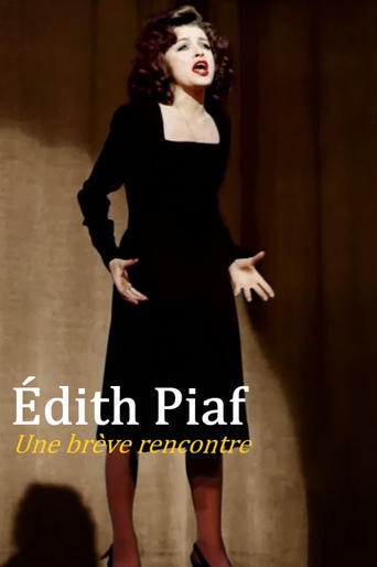 Poster of Édith Piaf : Une brève rencontre