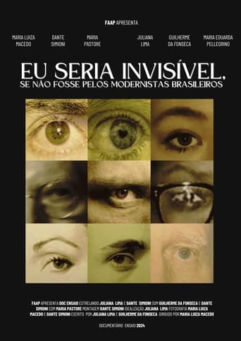 Poster of Eu Seria Invisível, Se Não Fossem os Modernistas Brasileiros...