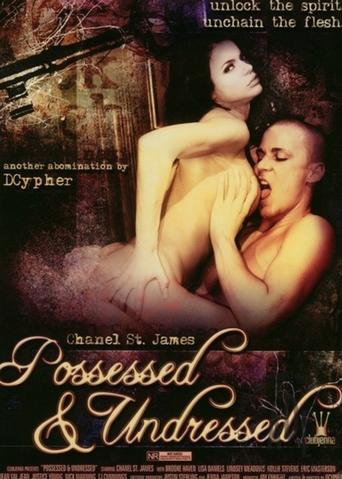 Poster of Possessed & Undressed