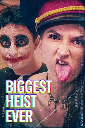 Poster of Biggest Heist Ever