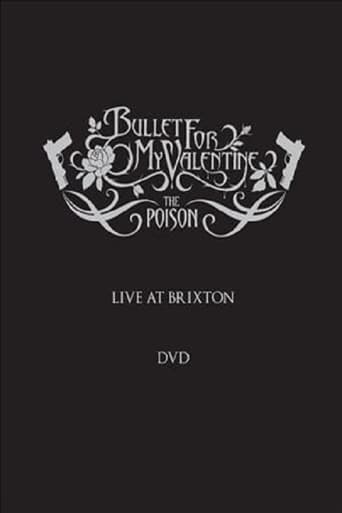 Poster of Bullet for My Valentine: The Poison - Live at Brixton