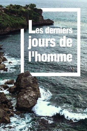 Portrait for Les derniers jours de l'homme - Season 1