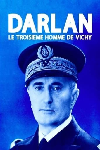 Poster of Darlan, le troisième homme de Vichy