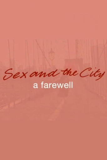 Poster of Sex and the City: A Farewell