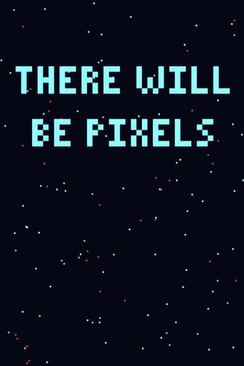 Poster of There Will Be Pixels