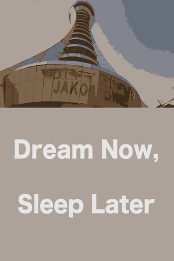 Poster of Dream Now, Sleep Later