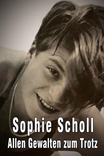 Poster of Sophie Scholl - Allen Gewalten zum Trotz