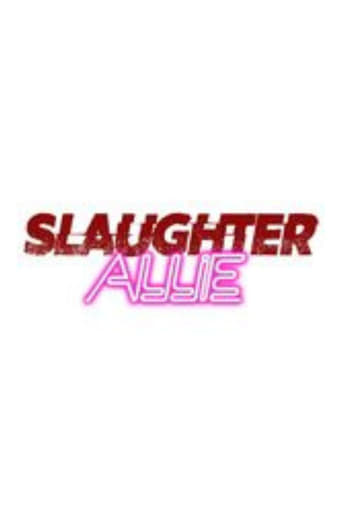 Poster of Slaughter Allie