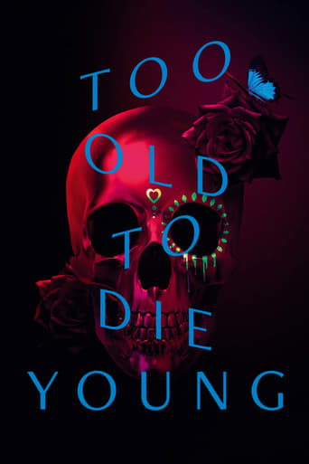 Poster of Too Old to Die Young