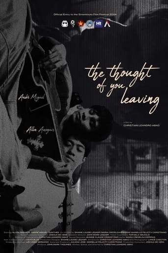 Poster of the thought of you leaving