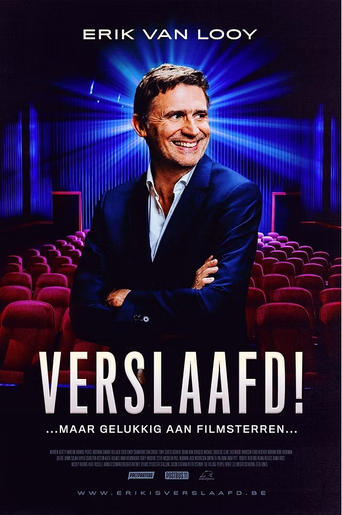 Poster of Erik van Looy: Verslaafd