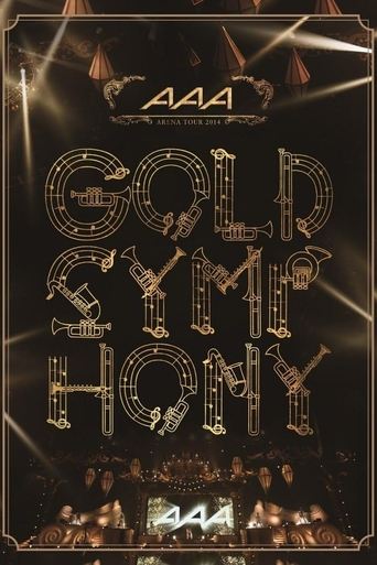 Poster of AAA Arena Tour 2014 -Gold Symphony-