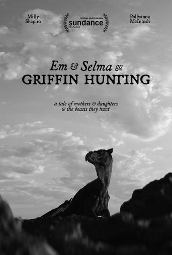 Poster of Em & Selma Go Griffin Hunting