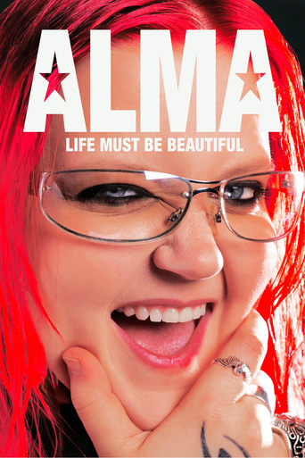 Poster of Alma – Life Must Be Beautiful