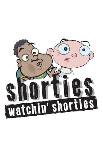 Portrait for Shorties Watchin' Shorties - Season 1