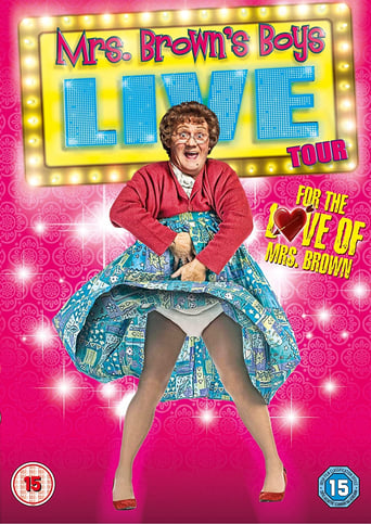 Poster of Mrs. Brown's Boys Live Tour: For the Love of Mrs. Brown