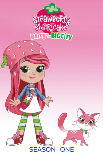 Portrait for Strawberry Shortcake: Berry in the Big City - Season 1