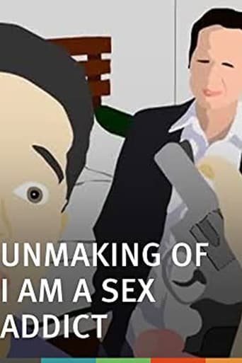 Poster of The Unmaking of I Am A Sex Addict