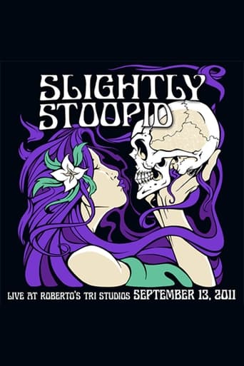 Poster of Slightly Stoopid & Friends: Live at Roberto's TRI Studios 9.13.11