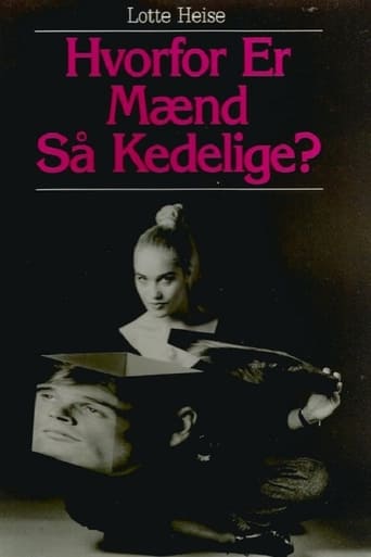 Poster of Lotte Heise: Hvorfor er mænd så kedelige?