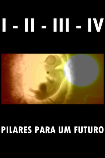 Poster of I - II - III - IV Pilares para um futuro