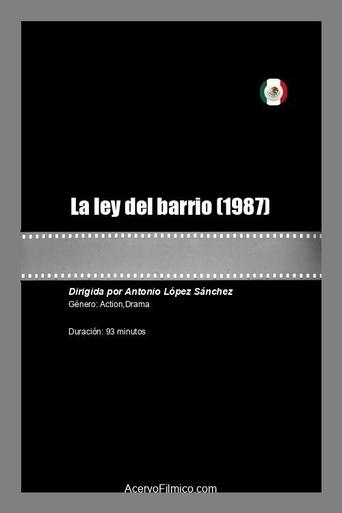 Poster of La ley del barrio