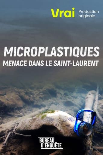 Poster of Microplastiques : Menace dans le Saint-Laurent