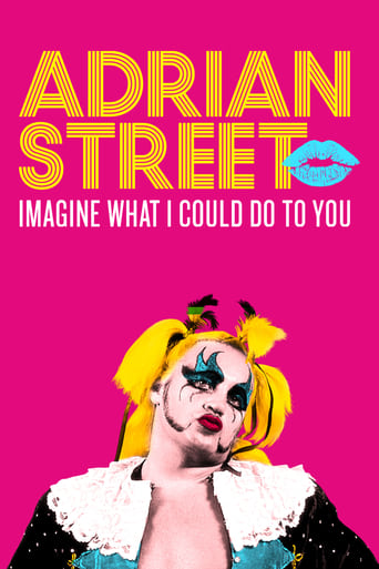 Poster of Adrian Street: Imagine What I Could Do to You