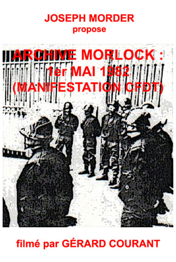 Poster of Archive Morlock: 1er mai 1982 (Manifestation CFDT)