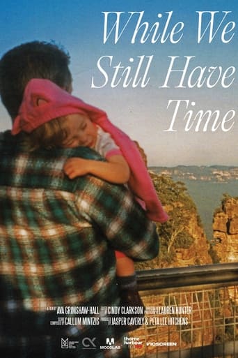 Poster of While We Still Have Time