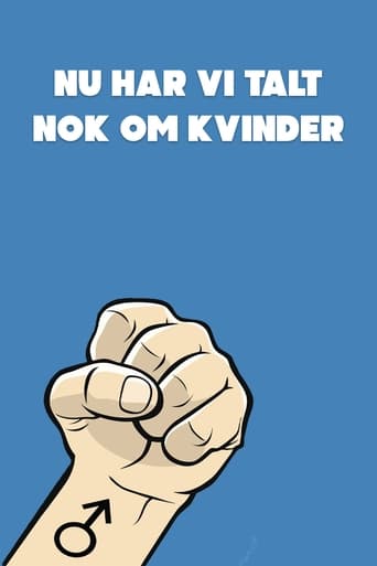 Poster of Nu har vi talt nok om kvinder