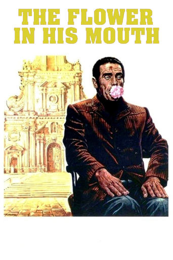 Poster of The Flower in His Mouth