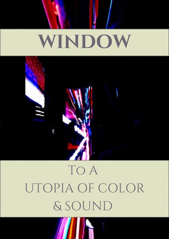 Poster of Window to a Utopia of Color & Sound