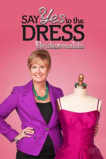 Portrait for Say Yes to the Dress: Bridesmaids - Season 1