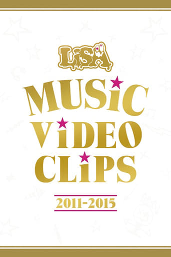 Poster of LiSA - MUSiC ViDEO CLiPS 2011-2015