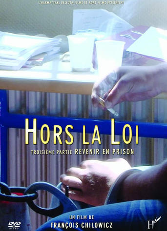 Poster of Hors la loi : Revenir en prison