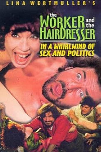 Poster of The Worker and the Hairdresser in a Whirlwind of Sex and Politics