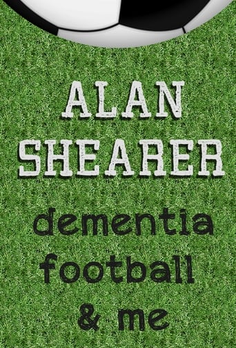 Poster of Alan Shearer: Dementia, Football & Me