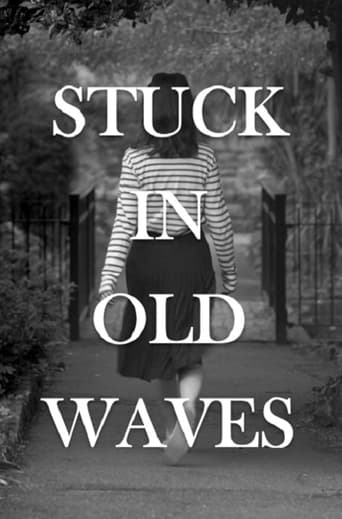 Poster of Stuck In Old Waves