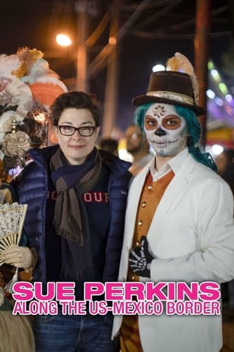 Portrait for Sue Perkins: Along the US–Mexico Border - Miniseries