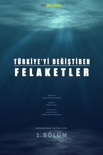 Poster of Türkiye’yi Değiştiren Felaketle