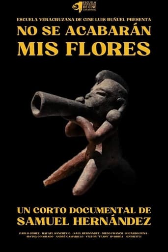 Poster of No Se Acabarán Mis Flores