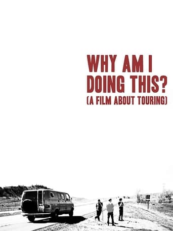 Poster of Why Am I Doing This? (A Film About Touring)