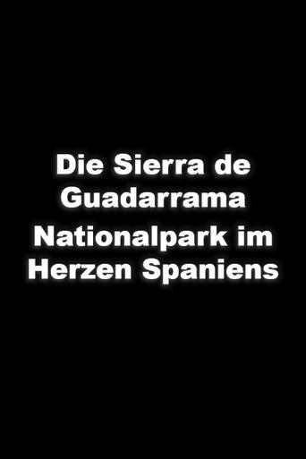 Poster of Die Sierra de Guadarrama - Nationalpark im Herzen Spaniens