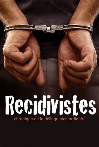 Poster of Récidivistes, chronique de la délinquance ordinaire