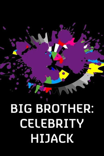 Poster of Big Brother: Celebrity Hijack